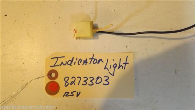 KENMORE STOVE 8273303 indicator light USED PART KENMORE STOVE 8273303 indicator light USED PART